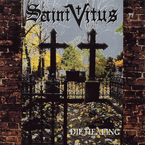 Saint Vitus : Die Healing